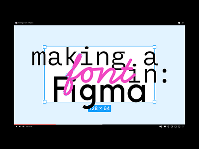 making a font in figma (youtube thumbnail)