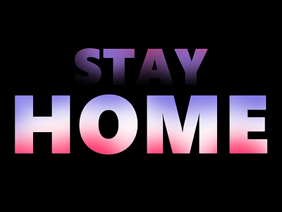 Stay Home