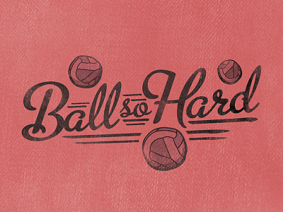 Ball so Hard ball crossfit hard logo medicine rap so type typography
