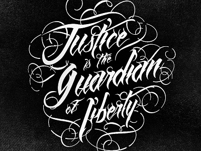 Justice is the Guardian of Liberty custom lettering logo tatoo type