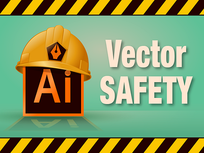 Vector Safety illustration illustrator just for fun safety vector
