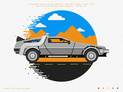 Back To The Future DeLorean Illustration 1980s 80s back to the future delorean illustration motion quote texture typography vintage