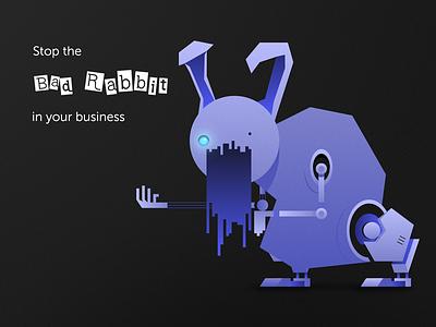 Bad Rabbit attack bad rabbit creepy cyber dark illustration rabbit ransom ransomware robot security