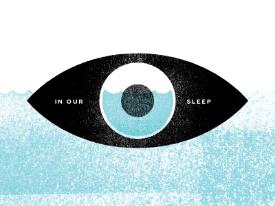 In Our Sleep eye illustration sleep