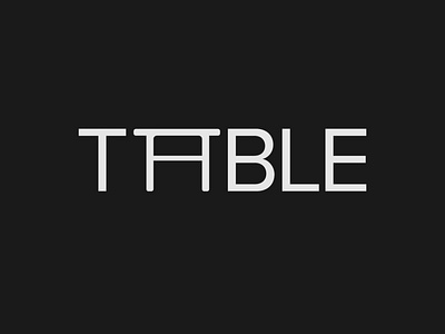 Table Logo branding design illustrator logo logo design logo designer minimalist table logo typography vector wordmark logo