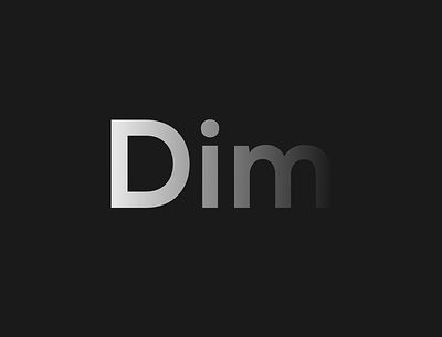 Dim Logo Concept brand identity branding design dim fade illustrator logo logo identity minimalist typography vector