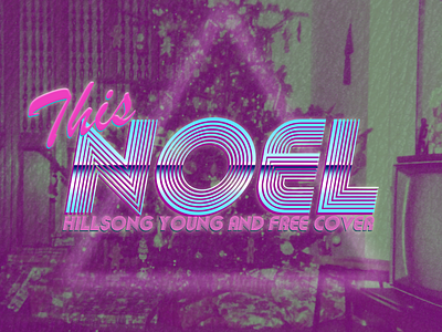 Noel Song Artwork 80s album artwork christmas music