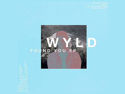 WYLD Found You EP