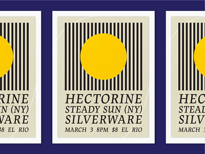 Hectorine and Steady Sun Show Flier bars circle geometric gig poster graphic design hectorine lapture new york poster design san francisco show flier show poster silverware steady sun sun