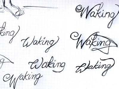 Waking - custom title typography drawn hand made movie poster type typography waking