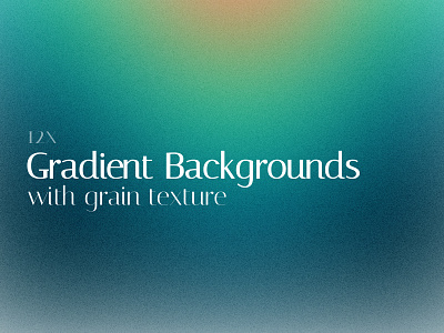 The Grainy Gradients Pack - 12 textures FREE DOWLOAD backgrounds design free backgrounds free download free pack gradient grain texture grainy trend trendy