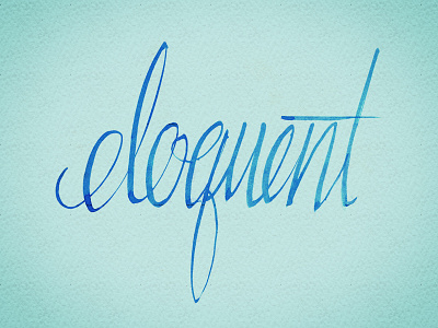Eloquent brush calligraphy ink lettering script typography