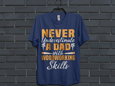 Father Day T Shirt Design custom t shirt dad dad tshirt daddy dady tshirt design fathers fathers day fathersday illustration t shirt t shirt design tshirt typography typography design typography t shirt design