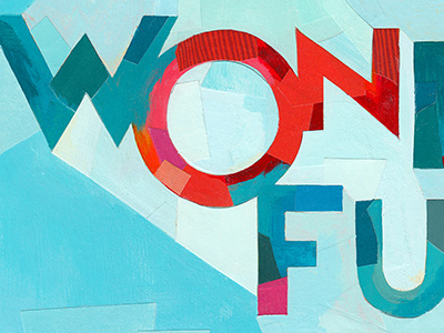 Won...2 collage illustration lettering type