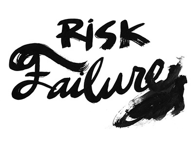 Risk Failure brush dating lettering