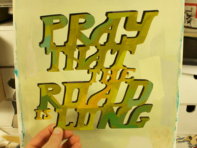 Pray That The Road Is Long 3d collage hand lettering illustration lettering muted