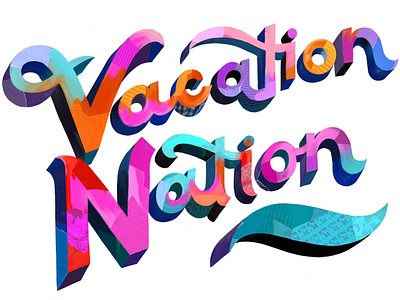 Vacation Nation collage handtype lettering letters painterly type typography