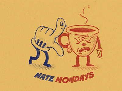 Hate Mondays art character character design coffee coffee cup flat funny character halftone halftones hand illustration illustration art illustrations monday mondays retro vector vector art vectorart vintage