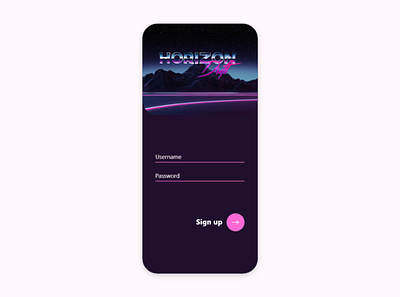Horizon Drift Sign Up Screen 001 dailyui forms mobile signup