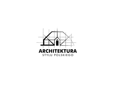 Logo for "Polish Style Architecture" Foundation brand design branding illustration logo logo design logotype typography vector