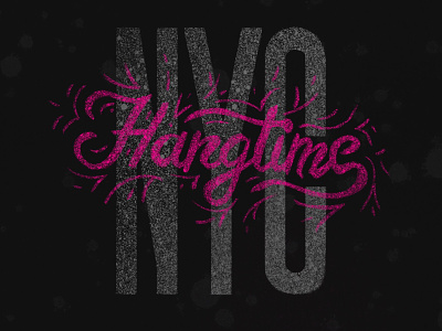 NYC Hangtime / Submission drawn type experimental hand lettering hangtime illustration letter lettering letters script type typography