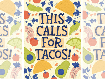 This calls for tacos! avocado birthday food illustration funny greeting card hand lettered hand lettering illustration surface pattern tacos typography