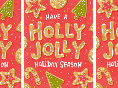 Holly Jolly Holiday Season baking christmas christmas card cookies greeting card hand lettered hand lettering holiday holiday design illustration typography