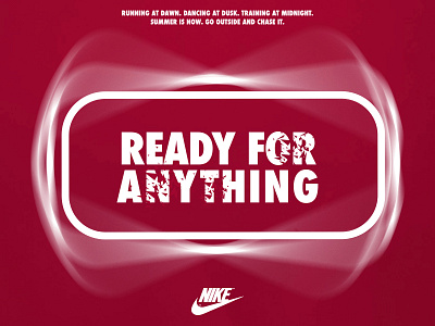 NIKE CAMPAIGN - READY FOR ANYTHING art direction art direction design brand branding colors design graphic logo print
