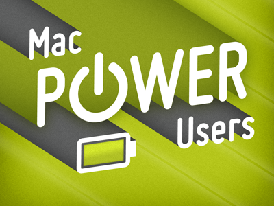 Mac Power Users + 5by5