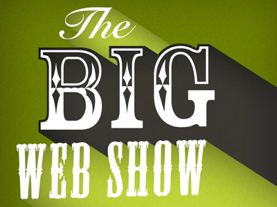 The Big Web Show