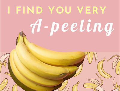 I find you very a-peeling! artificial intelligence designmaker designs.ai free graphics illustrations pun valentines