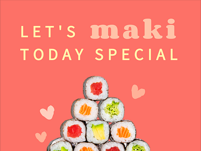 Let's maki today special artificialintelligence design designmaker designs.ai illustrations puns sushi sushilover templates valentinesday