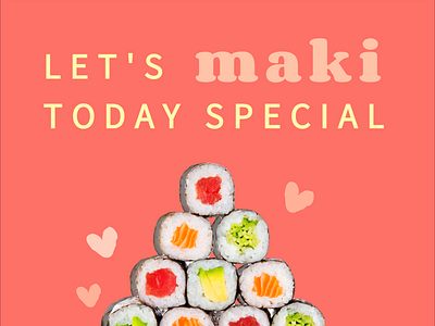 Let's maki today special