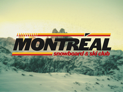 70's Vibe Montreal Snowboard & Ski Club Logo 1970s design draplin flat illustrator logo montreal mountains photoshop ski snow snowboarder sunset text logo wordmark