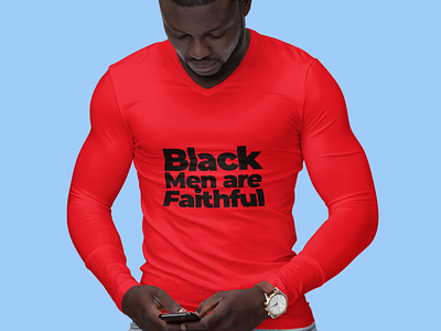 Black men are faithful text design