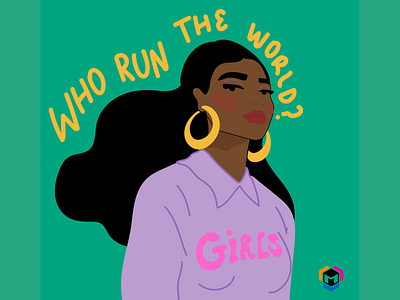 Who Run The World?