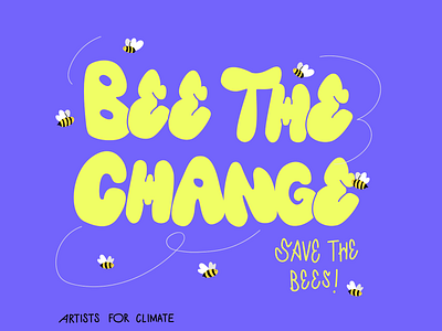 Bee the change! colorful colorpalette digital illustration illustration lettering woman illustration