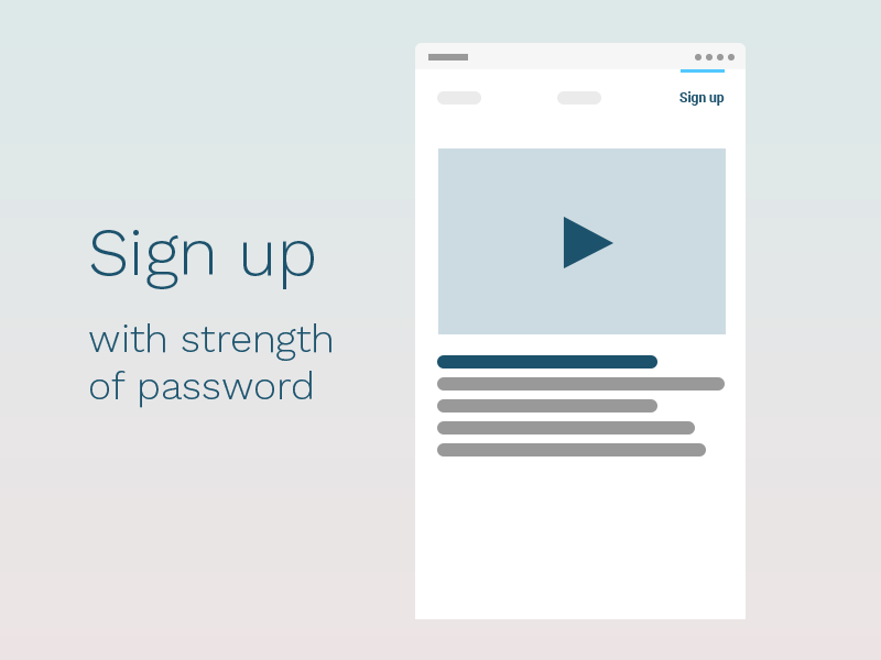 Signup with strength of password border design interactive password strength ui