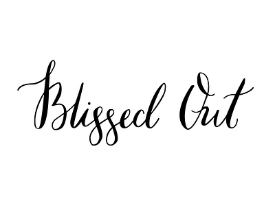 Blissed Out bliss calligraphy hand done hand drawn lettering type typography