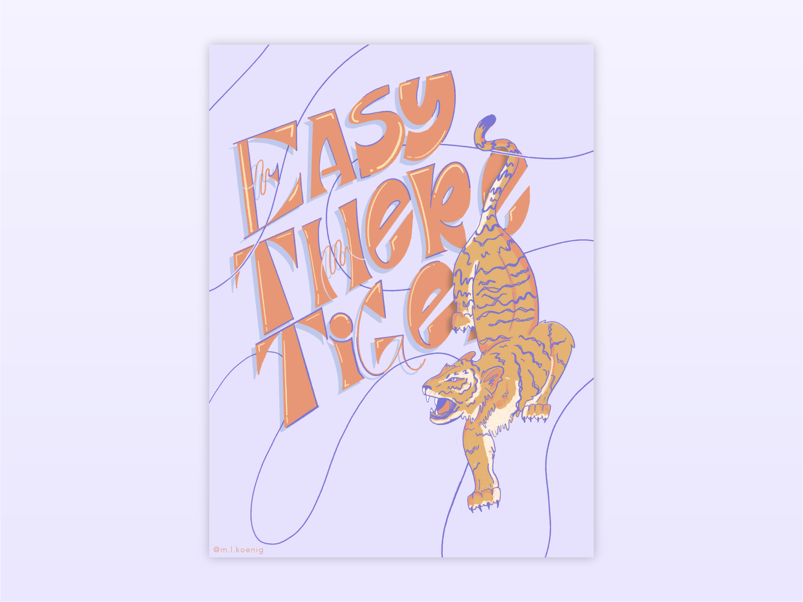 Easy There, Tiger! Illustration by Molly Koenig on Dribbble