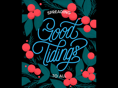 Spreading Good Tidings To All christmas card design handlettering illustration illustrator lettering procreate typography