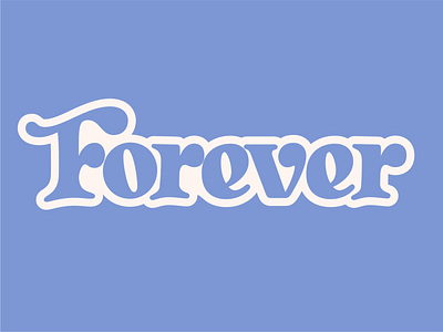 Forever