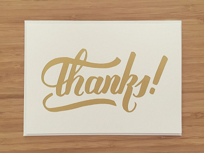 Thanks! Card card gold greeting card hand lettering screen printed script