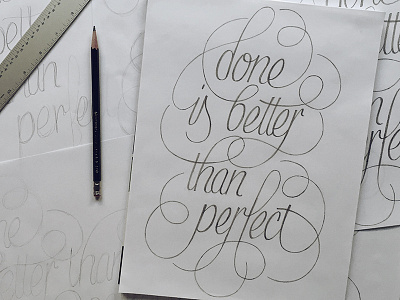 Done is better than perfect hand lettering lettering pencil swashes wip