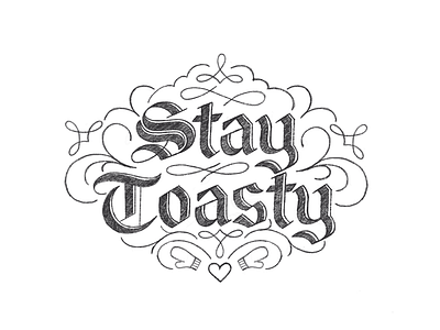 Stay Toasty Lettering blackletter holidays ipad lettering mittens sketch swashes