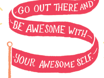 Go Be Awesome. digital gouache hand hand lettering lettering letters type vintage