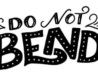 Do Not Bend black and white chalk chalk type chalkboard cintiq hand lettering lettering letters stamp typography wacom