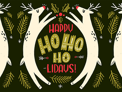 Ho-Ho-Ho-lidays! brush christmas creative design folk art graphic design hand lettering holiday illo illustration lettering reindeer