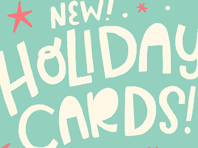 New! Holiday Cards design hand lettering holiday illo illustrated illustration lettering letters stationery
