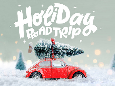 Holiday Roadtrip freelance graphic design hand lettering holiday illustration lettering letters playlist spotify